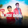 About Yadav Ke Desi Chore Song